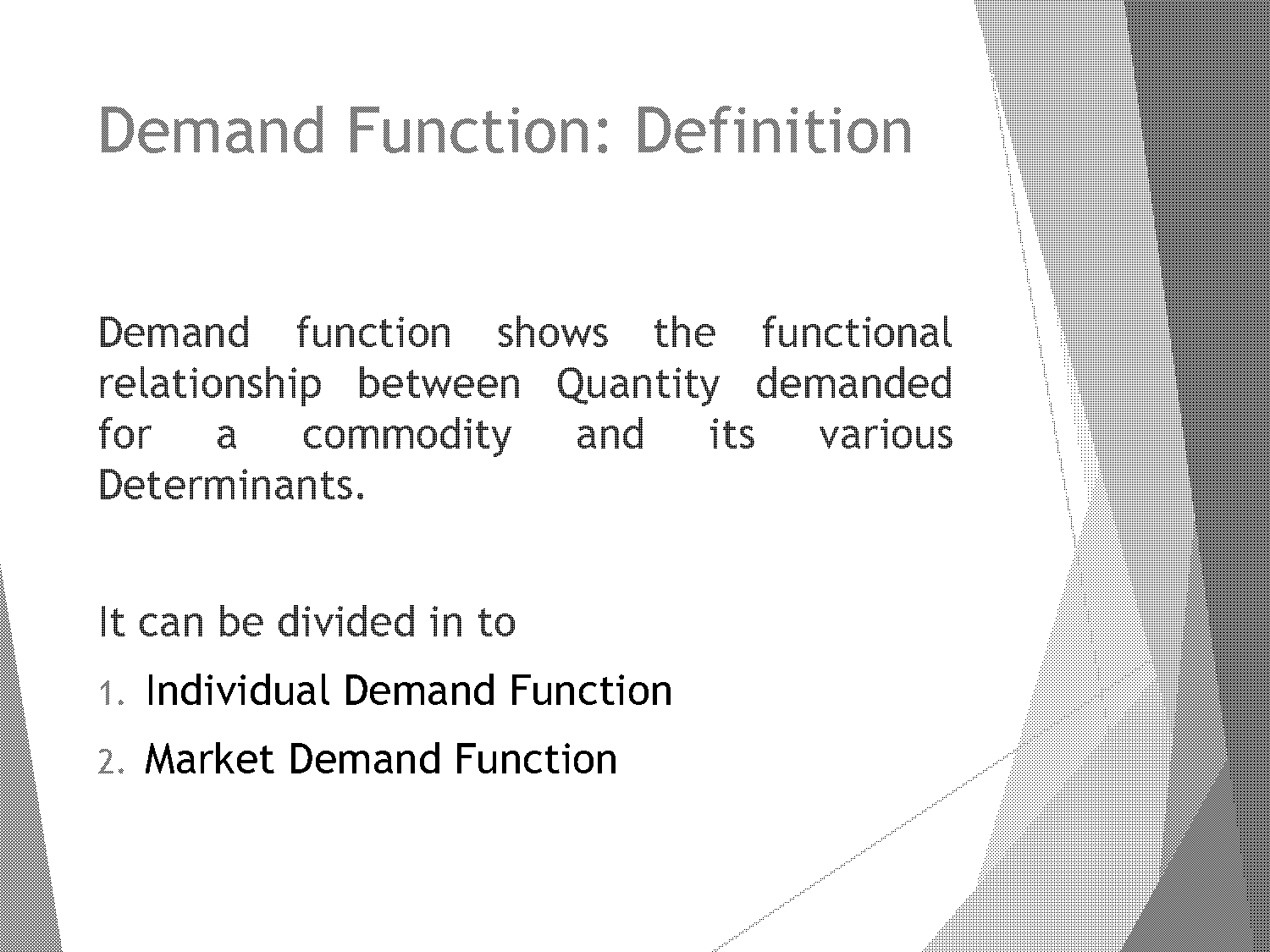 write a short note on demand function